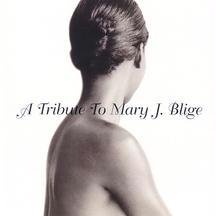 Tribute to Mary J Blige