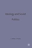 Ideology and Soviet politics