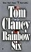 Rainbow Six (School & Library Binding)