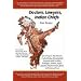 Doctors, Lawyers, Indian Chiefs