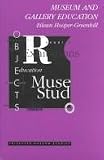 Museum and Gallery Education (071851761X) by Hooper-Greenhill