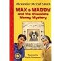Max & Maddy and the Chocolate Money Mystery (Bloomsbury Chapter Books)