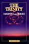 The Trinity: Evidence And Issues