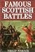 Famous Scottish Battles