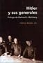 Hitler y Sus Generales (Spanish Edition)