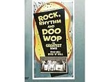 Rock, Rhythm and Doo Wop