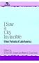 I Saw a City Invincible: Urban Portraits of Latin America (Jaguar Books on Latin America, No. 9)