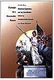 Foreign in a Domestic Sense: Puerto Rico, American Expansion, and the Constitution (American Encounters Global Interactions)