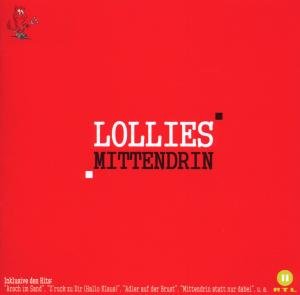 Lollies - Mittendrin - Zortam Music