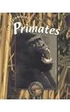 The Science of Primates (Living Science (Gareth Stevens))
