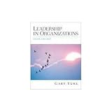 Leadership in Organizations (6th Edition)