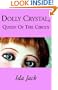 Dolly Crystal, Queen Of The Circus