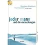 Jeder mann und die Versuchungen