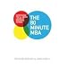 The 80 Minute MBA: Everything You'll Never Learn at Business School