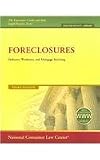 Foreclosures: Defenses, Workouts, and Mortgage Servicing (The Consumer Credit and Sales Legal Practice Series-Debtor Rights Library)