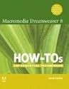 Macromedia Dreamweaver 8 How-tos: 100 Essential Techniques