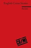 English Crime Stories: (Fremdsprachentexte): Margery Allingham, Anthony Berkeley, P - D - James, Dick Francis, Dorothy L - Sayers - 