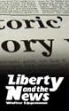 Liberty and the News