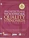 Architectural Woodwork Quality Standards Illustrated Eighth Edition Version 2.0 2005