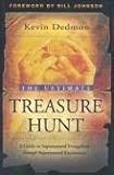 The Ultimate Treasure Hunt: A Guide to Supernatural Evangelism Through Supernatural Encounters