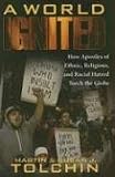 A World Ignited: How Apostles of Ethnic, Religious, and Racial Hatred Torch the Globe