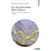 La Propension des choses