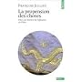 La Propension des choses