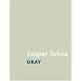 Jasper Johns: Gray (Art Institute of Chicago)