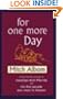 For One More Day