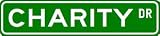 CHARITY Street Sign ~ Custom Aluminum Street Signs