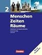 Menschen Zeiten R�ume - Arbeitsbuch f�r Gesellschaftslehre - Rheinland-Pfalz und Saarland - Neue Ausgabe: Band 2: 7./8. Schuljahr - Sch�lerbuch
