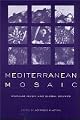 Mediterranean Mosaic: Popular Music and Global Sounds (Perspectives on Global Pop)