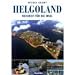 Helgoland: Reisereif f�r die Insel
