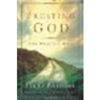 Trusting God: Even When Life Hurts by Bridges, Jerry [NavPress, 2008] (Paperback) [Paperback]