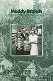 Muddy Branch: Memories of an Eastern Kentucky Coal Camp