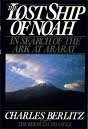 The Lost Ship of Noah: In Search of the Ark at Ararat (0399131825) by Charles Berlitz