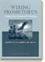 Wiring Prometheus: History, Globalisation and Technology (None)