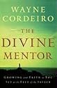 Divine Mentor, The: Growing Your Faith as You Sit at the Feet of the Savior