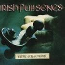 Celtic Collections : Irish Pub Songs