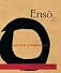 Enso: Zen Circles of Enlightenment