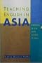 Teaching English in Asia: Finding a Job and Doing It Well