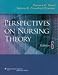  : Perspectives on Nursing Theory