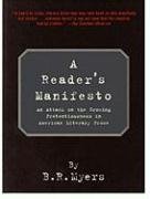 A Reader's Manifesto: An Attack on the Growing Pretentiousness in American Literary Prose A Reader's Manifesto: An Attack on the Growing Pretentiousness in American Literary Prose