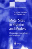 Metal Sites In Proteins And Models: Phosphatases, Lewis Acids & Vanadium (SPRINGER DESKTOP EDITIONS IN CHEMISTRY)