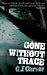 Gone without Trace