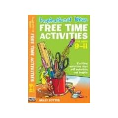 Free Time Activities: For Ages 9-11 (Inspirational Ideas)