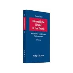 Die englische Limited in der Praxis: Einschlie�lich Ltd. & Co. KG. Mit Formularteil
