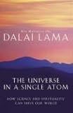 The universe in a single atom : how science and spirituality can serve our world