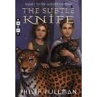The Subtle Knife (His Dark Materials, Book 2)