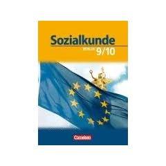 Sozialkunde - Berlin - Neubearbeitung: 9./10. Schuljahr - Sch�lerbuch